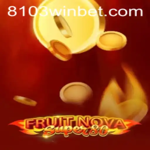 Descubra o Mundo de Emoções e Recompensas em FruitNovaSuper80 com 8103WIN