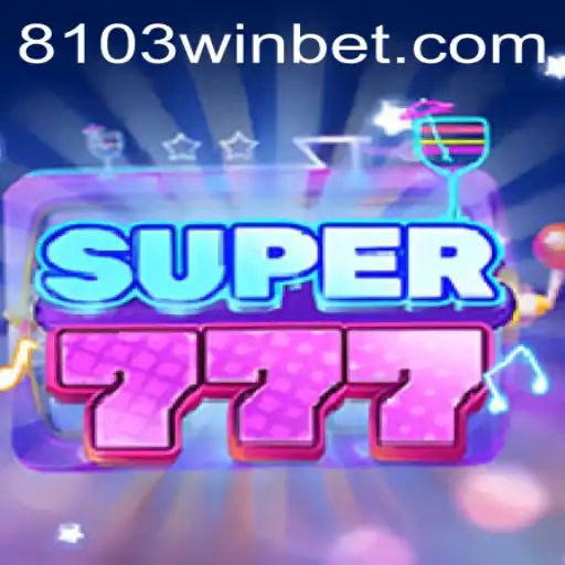 Descubra a Emoção do Jogo Super777: Regras, Estratégias e Atualizações