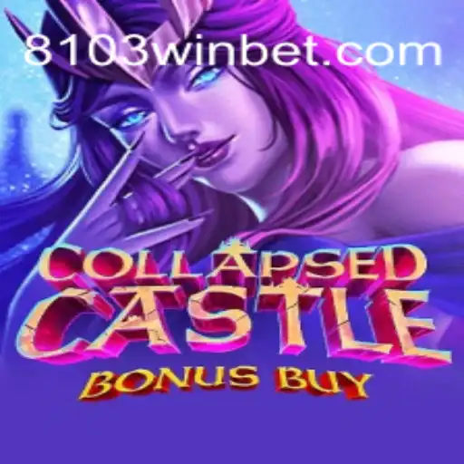 Explorando o Mundo de CollapsedCastleBonusBuy e o Segredo do 8103WIN